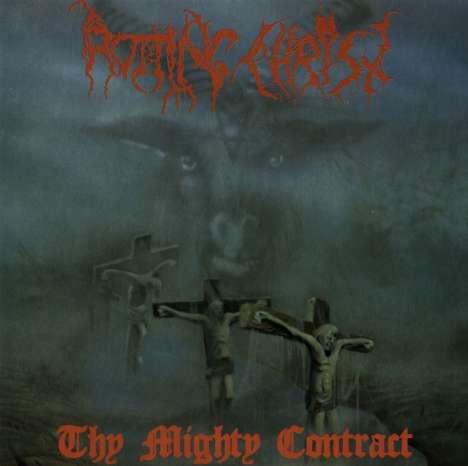 Rotting Christ: Thy Mighty Contract (180g), LP