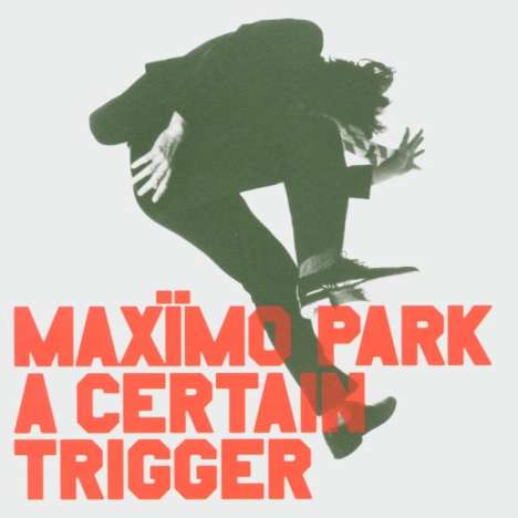 Maxïmo Park: A Certain Trigger, CD
