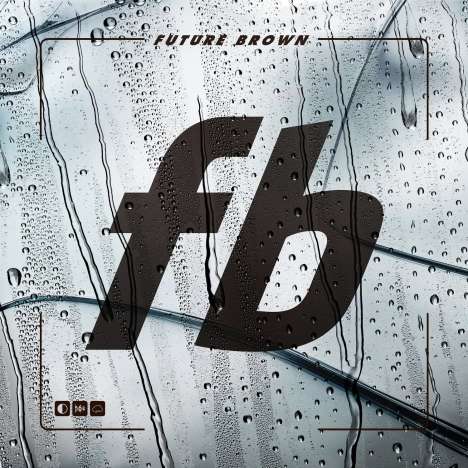 Future Brown: Future Brown, CD