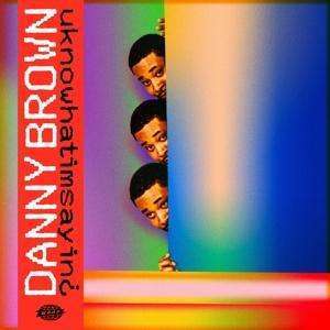 Danny Brown: uknowhatimsayin¿, LP
