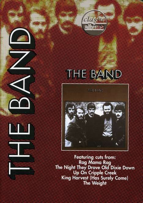 The Band: The Band - Classic Albums, 2 DVDs