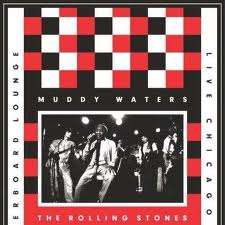 Muddy Waters &amp; The Rolling Stones: Live At The Checkerboard Lounge 1981 (2LP + DVD), 2 LPs und 1 DVD
