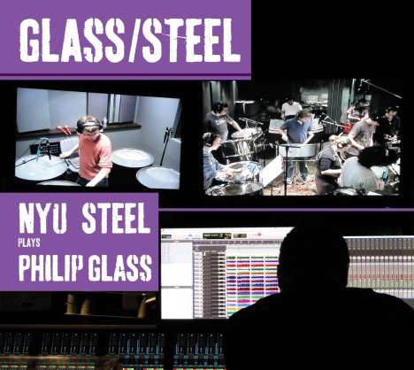 Nyu Steel plays Philip Glass, CD