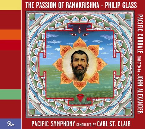 Philip Glass (geb. 1937): The Passion of Ramakrishna, CD