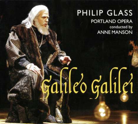 Philip Glass (geb. 1937): Galileo Galilei, 2 CDs