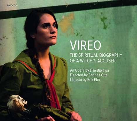 Lisa Bielawa (geb. 1968): Vireo, 2 CDs