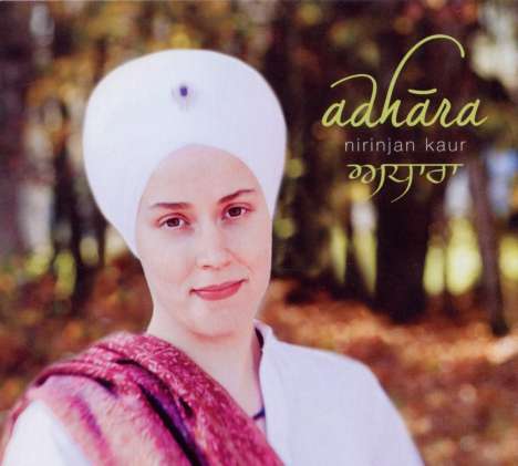 Nirinjan Kaur: Adhara, CD