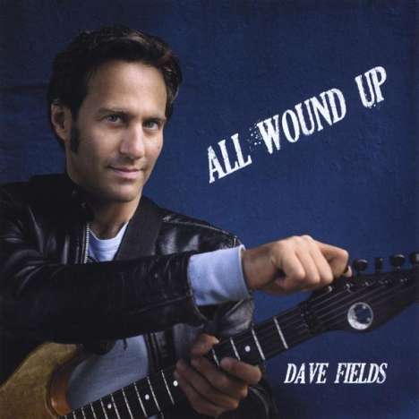 Dave Fields: All Wound Up, CD
