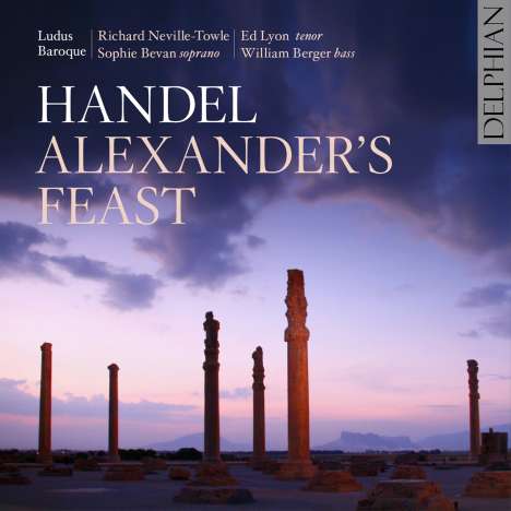 Georg Friedrich Händel (1685-1759): Alexander's Feast, 2 CDs