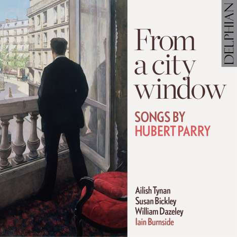 Hubert Parry (1848-1918): Lieder "From a city window", CD