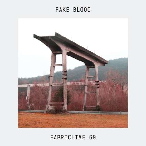 Fake Blood: Fabriclive 69: Fake Blood, CD