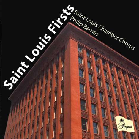 Saint Louis Chamber Chorus - Saint Louis Firsts, CD