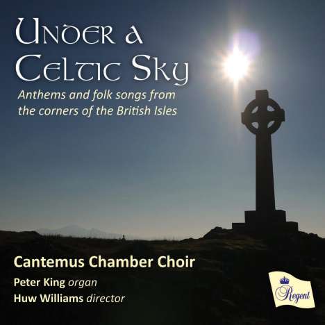 Cantemus Chamber Choir - Under a Celtic Sky, CD
