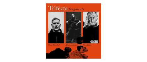 Trifecta: Fragments (180g) (Limited Edition) (Neon Orange Vinyl), LP