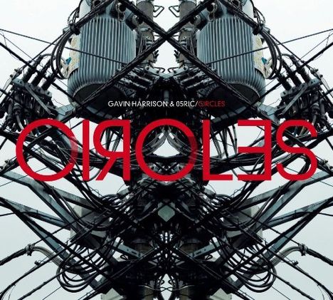 Gavin Harrison &amp; Ø5Ric: Circles (CD + DVD-Audio), 1 CD und 1 DVD-Audio