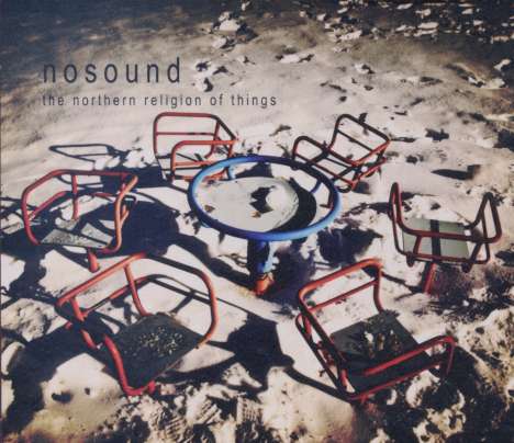 Nosound: The Northern Religion Of Things, CD