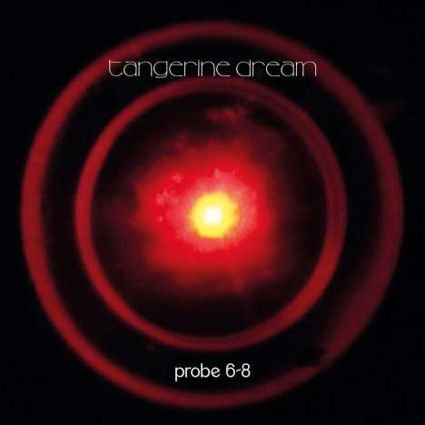 Tangerine Dream: Probe 6 - 8, CD