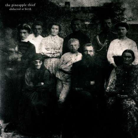 The Pineapple Thief: Abducted At Birth, 2 LPs