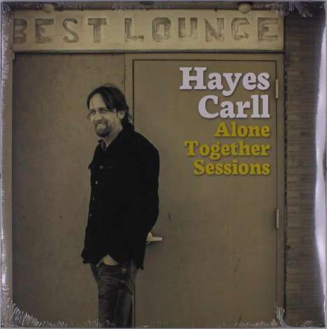 Hayes Carll: Alone Together Sessions, LP