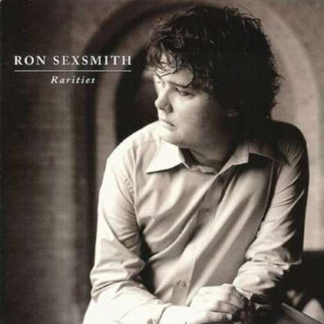 Ron Sexsmith: Rarities, CD