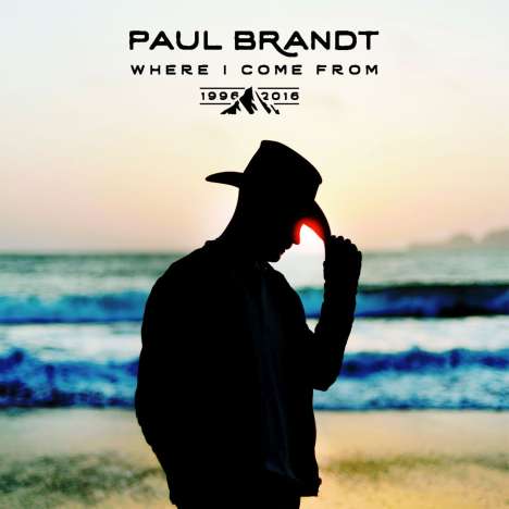 Paul Brandt: Where I Come From (1996 - 2016), CD