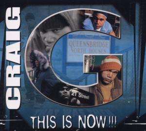 Craig-G: This Is Now, CD