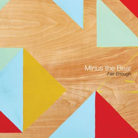 Minus The Bear: Fair Enough (180g), Single 12"