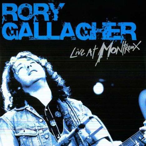 Rory Gallagher: Live At Montreux (180g), 2 LPs