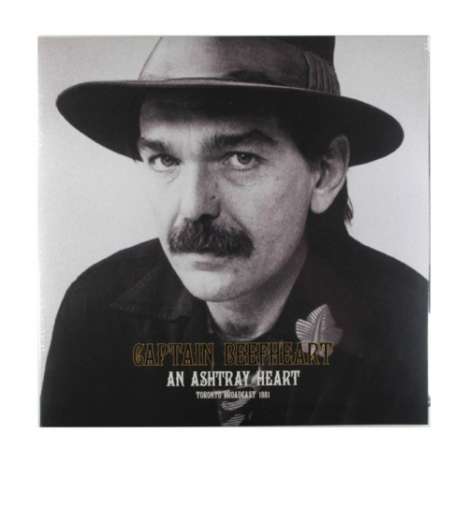 Captain Beefheart: An Ashtray Heart - The 1981 Toronto Broadcast, 2 LPs