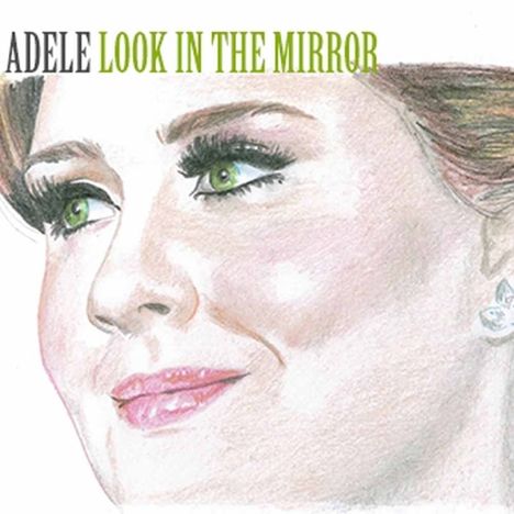Adele: Look In The Mirror, CD