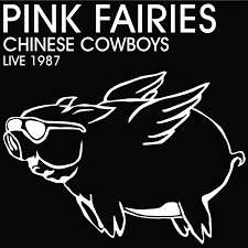 Pink Fairies: Chinese Cowboys Live 1987 (Limited-Edition) (Red Vinyl), 2 LPs