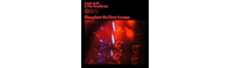 Uncle Acid &amp; The Deadbeats: Slaughter On First Avenue, CD
