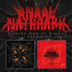 Anaal Nathrakh: Domine Non Es Dignus / Eschaton, 2 CDs