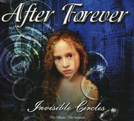 After Forever: Invisible Circles/Exordium: The Album &amp; The Sessions, 3 CDs