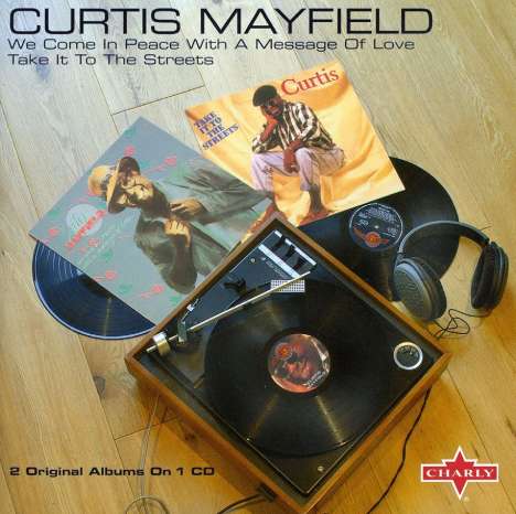 Curtis Mayfield: We Come In Peace With A, CD