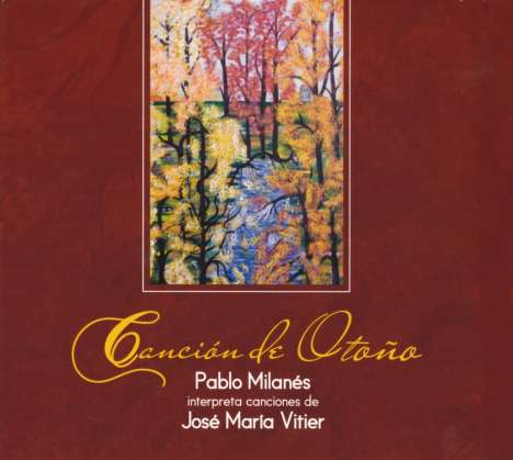 Pablo Milanés: Canciones De Otono: José Maria Vitier, CD