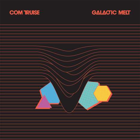 Com Truise: Galactic Melt, 2 LPs