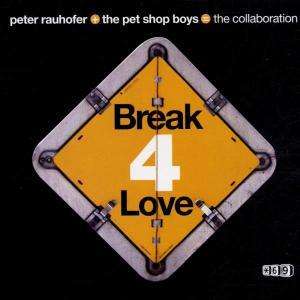 Collaboration: Break 4 Love, Maxi-CD
