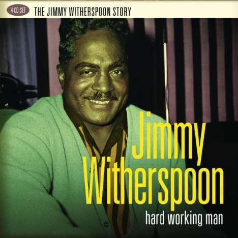 Jimmy Witherspoon: Hard Working Man, 4 CDs