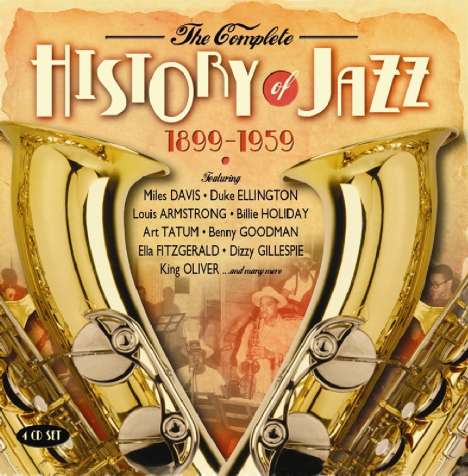 Complete History Of Jazz 1899 - 1959, 4 CDs