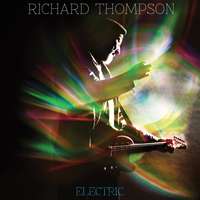 Richard Thompson: Electric (Deluxe Edition), 2 CDs