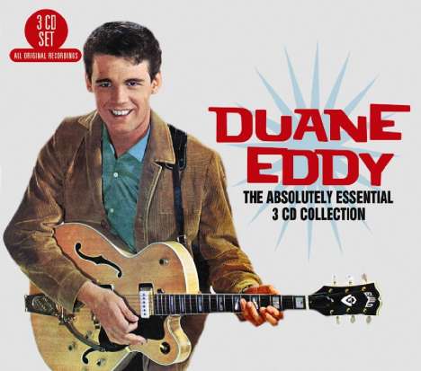 Duane Eddy: The Absolutely Essential 3 CD Collection, 3 CDs