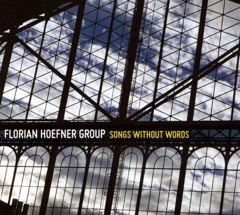 Florian Hoefner: Songs Without Words, CD
