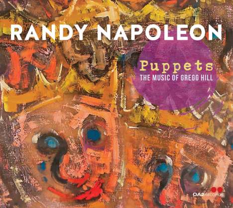 Randy Napolean: Puppets: The Music Of Gregg Hill, CD