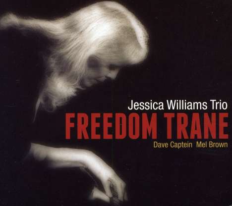 Jessica Williams (1948-2022): Freedom Trane, CD