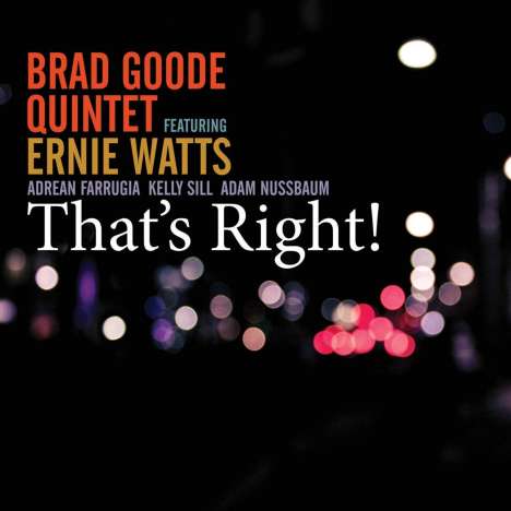 Brad Quintet Goode: That's Right!, CD