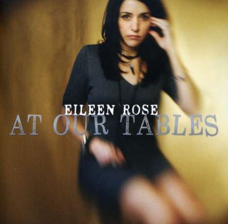 Eileen Rose: At Our Table, CD