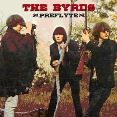 The Byrds: Preflyte (180g), 3 LPs