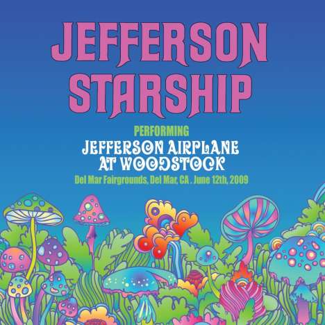 Jefferson Starship: Performing Jefferson Airplane At Woodstock, CD