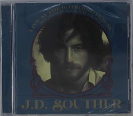 John David Souther: Live At The Boarding House, San Francisco, Ca, July 7th 1976, CD